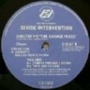 Divide Intervention - Shelter Me