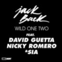 Jack Back feat David Guetta, Nicky Romero & Sia - Wild One Two (DJ Randy remix)