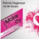 Patrick Hagenaar vs De Souza - Make The Floor Guilty (DJ Mexx & Dj Switch Mash Up)