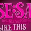 My Digital Enemy vs. Se-Sa feat Sharon Phillips - Like This Like That (Dmitriy Adonyev Mash-Up)