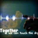 Uriel M - Together we can touch the sky (Original Remix)