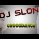 Dj Slon & LILI - Crocodance (Dj Slon Radio Edit)