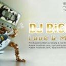 DJ BiGiCE - Love and Music