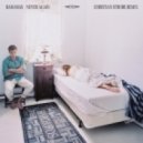 Bahamas - Never Again (Christian Strobe Remix)