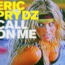 Eric Prydz - Call On Me (Vitz Remix)