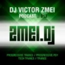 Dj Victor Zmei - Podcast 013