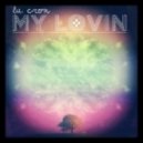 LaCron - My Lovin