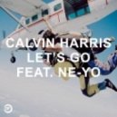 Calvin Harris feat NeYo - Let\'s Go (Daddy Cooler Remix)
