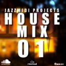 Jazzx - House Mix 01