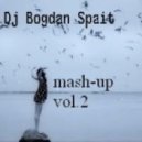 Dj Kerim Muravey vs. Dj Nejtrino & Dj Stranger - Дэнс Ain\'t Business (dj Bogdan Spait Mash-Up)