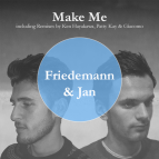 Friedemann & Jan - Make Me