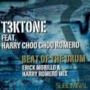 T3KTONE feat Harry Choo Choo Romero - Beat Of The Drum (Erick Morillo & Harry Romero Mix)