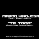 Marco Hinojosa feat. Don Latino - Te Toca