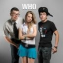 DJ DreamTim feat. ED-OnE & Elly Wel - Who Его Знает (Radio Edit)