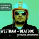 Westbam - Beatbox Rocker (DJ Viduta & DimixeR Remix)