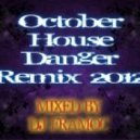 DJ Framoc - October House Danger Remix 2012
