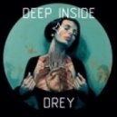 Drey - Deep Inside ()