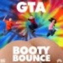 GTA feat. Dj Funk - Booty Bounce (Frenzy Re-Bounce)