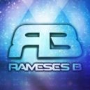 Rameses B - The Beginning