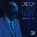 P. Diddy feat. Keyshia Cole - Last Night (Dj Kostas & Dj Yonce Radio Remix)