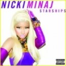 Nicki Minaj - Starships