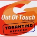 Uniting Nations - Out Of Touch (Tarantino Refresh)