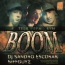 DJ Sandro Escobar vs. BiffGuyz - Бум бум бум (Extended)