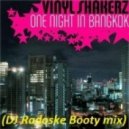 Vinylshakerz & Rico Bernasconi - One Night In Bangkok (DJ Radoske Booty mix)