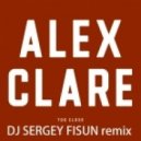 Alex Clare - Too Close