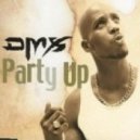 Dj Fa & David Garcia vs. DMX - Party Up