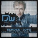 Sender - Love (Artem Onyx & Vadim Smile Remix)
