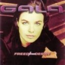 Gala - Freed From Desire