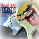 Kill The Noise - Rockers (Shade K Refix)