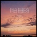 Tres Dubois - Rick's Holiday