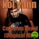 Kol'yann - Collision Avoid