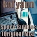 Kol'yann - Space Bubbles