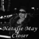 Natalie May - Closer (TS7 Remix)
