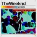 The Weeknd - Valerie