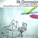 St. Germain - So Flute (Gianni Ruocco 2012 Uranobeat Mashup)