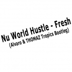 Nu World Hustle - Fresh