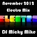 DJ Micky Mike - November 2012 Electro Mix ()