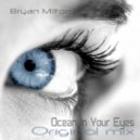 Bryan Milton - Ocean In Your Eyes