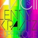 Avicii vs Lenny Kravitz - Superlove (Leo Blanco from Dubai remix)