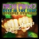 Nicki Minaj - Beez in the Trap ft. 2 Chainz (Mendez Moombahton Rework)