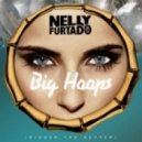 Nelly Furtado - Big Hoops