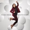 Melissa Heiduk - Send Me An Angel