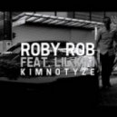 Roby Rob feat. Lil Kim - Kimnotyze 2013 (DJ Radoske mash up)