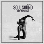 Dreamount - Soul Sound (episode 1)