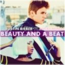 Justin Bieber - Beauty and A Beat Steven Redant Dub)