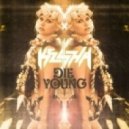 Ke$ha - Die Young